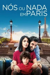 Pôster:Família (casal e criança) sentada em ponte com malas. Torre Eiffel e céu azul ao fundo. Clima de viagem e esperança em Paris.