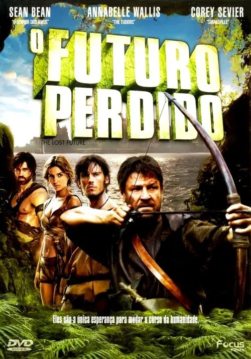 O Futuro Perdido 1 Pôster de aventura:Quatro guerreiros em selva. Homem em primeiro plano com arco e flecha,outros atrás. Clima de perigo.
