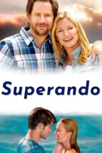 Pôster:Em cima,um casal adulto sorrindo sob um céu quente. Embaixo,um casal jovem se olhando na água. Clima romântico e esperançoso.