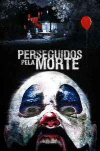 Pôster de terror. Topo: criança perto de casa escura com janelas vermelhas e balão flutuante. Base: rosto de palhaço assustador, boca aberta.