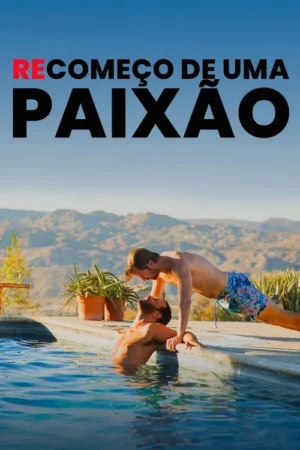 Dois homens se encaram de perto: um na piscina, outro fora, inclinado. Cenário ensolarado com montanhas ao fundo.