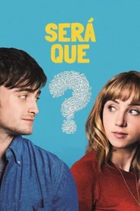 Pôster:Um homem e uma mulher se encaram em fundo azul. Uma grande interrogação de palavras está entre eles,sugerindo romance e incerteza.