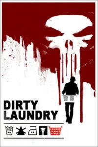 Pôster sombrio: Caveira branca gráfica em meio a respingos e gotas vermelhas. Homem de chapéu carrega cesto de roupa. Texto DIRTY LAUNDRY.