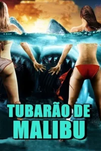 Pôster:Mulheres de biquíni em mar azul-turquesa sob céu laranja. Um tubarão gigante ataca,braços e pernas flutuam. Cenário de terror.