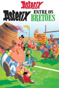 Pôster animado:Obelix,com um barril derramando líquido,e Asterix participam de um jogo físico caótico em campo verde com outros homens.