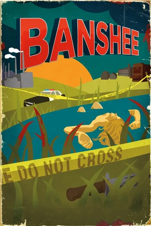 Banshee 1 Pôster retrô. Cena de crime com corpo loiro na água,carro de polícia,fita Não Atravesse. Ambiente rural industrial ao pôr do sol.