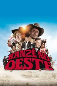 Pôster de faroeste cômico com diversos personagens sorrindo,incluindo cowboys. Cenário de deserto sob céu azul claro.