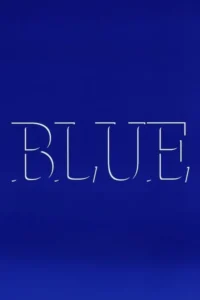 Pôster minimalista:fundo azul escuro com a palavra BLUE,em branco,usando fonte fina e estilizada.
