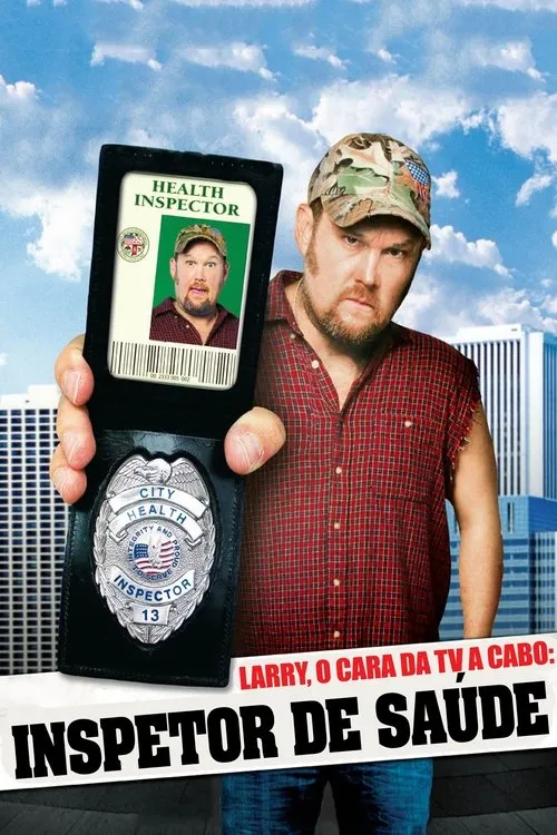Larry o Cara da Tv a Cabo:Inspetor de Saúde 1 Pôster:Homem barbudo de boné e camisa xadrez exibe crachá de 'Inspetor de Saúde'. No ID,ele está surpreso. Fundo urbano com céu claro.