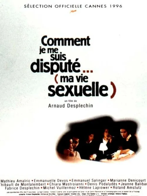 My Sex Life... or How I Got Into an Argument 1 Pôster majoritariamente branco. Embaixo à direita,um grupo de jovens em penumbra tem uma conversa íntima e reflexiva.
