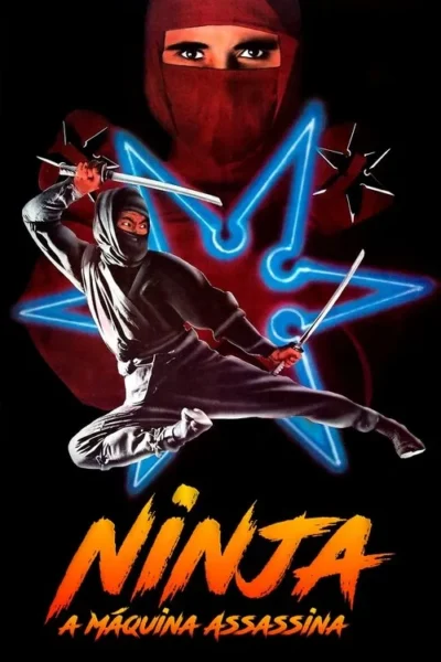 Pôster: ninja de preto salta com duas katanas. Atrás, ninja de vermelho com olhos visíveis, sobre estrela shuriken neon azul.