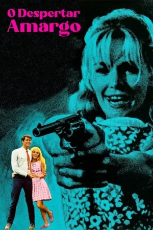 Pôster pop-art. Mulher gigante em ciano aponta revólver, rosto angustiado. Abaixo, casal sorridente em rosa e branco. Clima tenso.