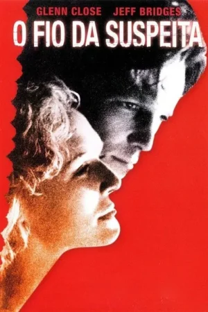 Pôster vermelho. Perfis sobrepostos de um homem em preto e branco e uma mulher em tons quentes, ambos com olhares intensos. Clima de suspense.