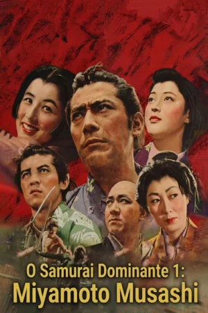 Pôster japonês com múltiplas faces contra um fundo vermelho abstrato. Homem central sério, mulheres e outros homens. Pequena cena de ação no rodapé. Clima tenso.