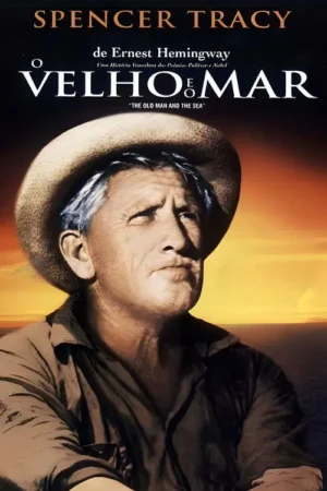 Pôster: homem idoso, rosto marcado, chapéu, expressão séria, contra vasto mar e pôr do sol laranja. Clima de resiliência.