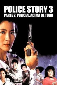 Pôster de ação. Mulher séria em primeiro plano segura uma pistola. Abaixo,asiáticos com expressões de surpresa e medo. Fundo escuro.