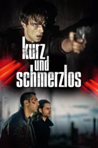Pôster de filme:um homem sujo mira uma arma no alto. Abaixo,dois homens,um com marca no rosto,olham para o lado. Clima sombrio de ação.