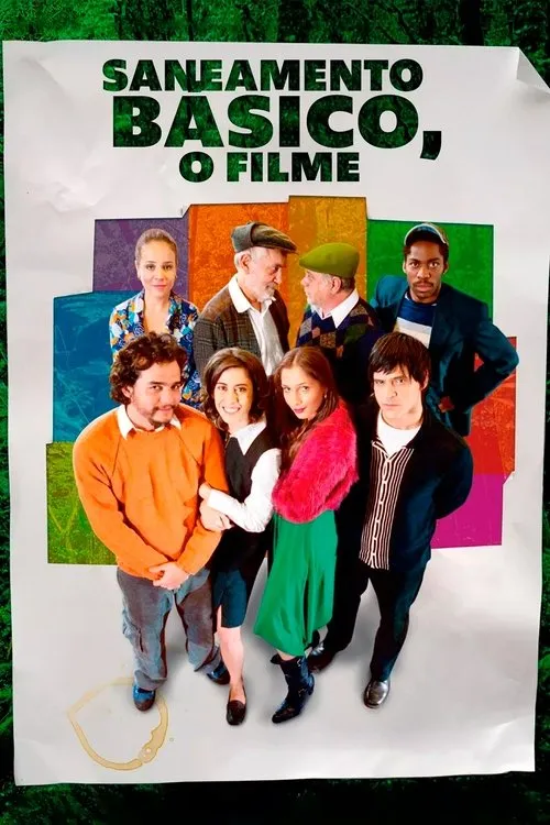 Saneamento Básico,o Filme 1 Oito personagens diversos em roupas vibrantes,sobre um pôster amassado com fundo de folhagem verde. Clima informal e alegre.