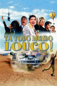 Pôster vibrante com rostos variados em expressões exageradas de choque e alegria. Cena caótica com perseguições de carros no deserto,helicóptero e balão. Clima cômico.