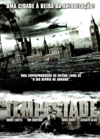Pôster apocalíptico:Londres submersa em tempestade,com Big Ben e Parlamento. Helicópteros voam,duas pessoas na água.