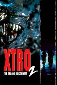 Xtro 2:O Reencontro