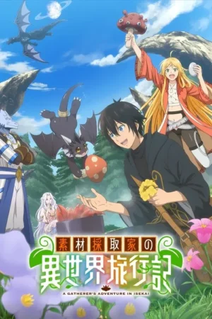 A Gatherer’s Adventure in Isekai