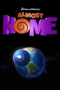 Almost Home 10 Pôster animado: Uma nave espacial esférica azul brilha sobre a América do Sul e o planeta Terra, em um espaço escuro e estrelado.