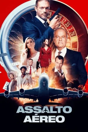 Pôster de thriller com vários personagens, incluindo um homem armado e um avião em meio a explosões. Elementos de cassino e crimes.