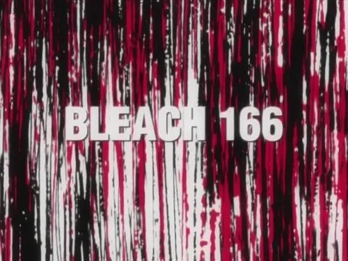 Bleach – T01E166:Esforços desesperados x esforços desesperados!O Ichigo em Holificação 1 Bleach – T01E166:Esforços desesperados x esforços desesperados!O Ichigo em Holificação