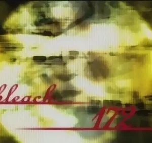 Bleach – T01E172: Kibune vai à guerra! O vento violento que sopra