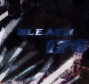 Bleach – T01E176: Mistério! O assassino que consome espadas