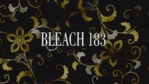 Bleach – T01E183:A escuridão que se move!A verdadeira essência de Kibune