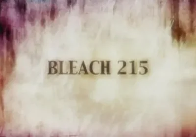Bleach – T01E215: Defendam Karakura! A aparição completa dos Deuses da Morte