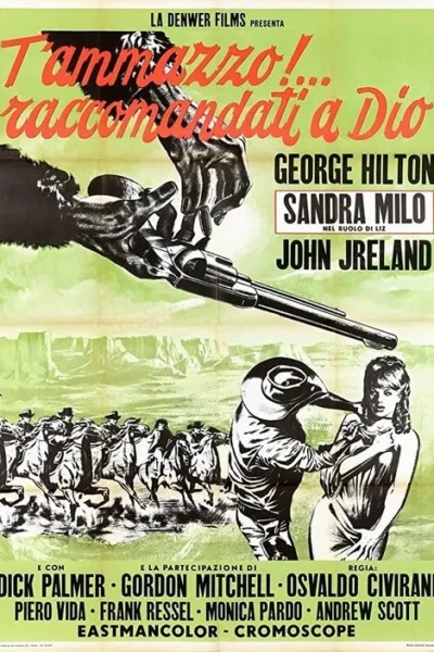 Pôster de faroeste. Mão gigante empunha revólver. Abaixo, cowboys a cavalo correm, enquanto um homem agarra uma mulher em um deserto.
