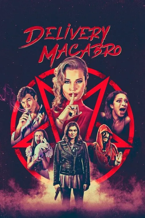 Delivery Macabro 1 Pôster de terror:mulher shhh,mulher com arma,e diversas figuras assustadas ou estranhas,incluindo um pentagrama vermelho e fundo sombrio.