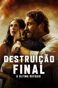 Destruição Final:O Último Refúgio