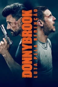 Pôster sombrio:dois homens barbudos feridos. Um com pistola e rosto sujo,o outro gritando com sangue. Fundo escuro. Tensão.