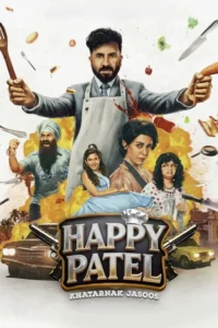 Happy Patel:Khatarnak Jasoos