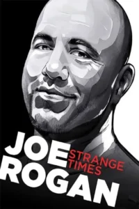 Joe Rogan: Strange Times 3 Ilustração P&B de um homem careca com barba curta e sorriso confiante. Estilo gráfico com alto contraste.