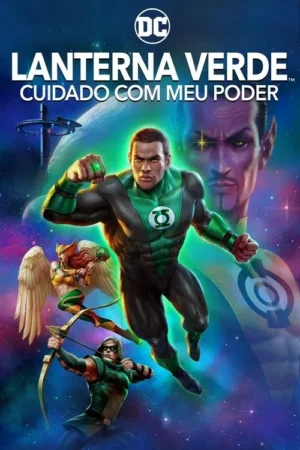 Pôster de ficção científica com herói negro de traje verde no centro, com anel brilhante. Há um vilão roxo, uma heroína alada e um arqueiro. Fundo espacial.