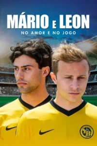 Mário e Leon: No Amor e no Jogo 1 Mário e Leon: No Amor e no Jogo