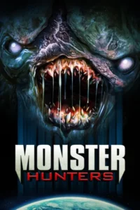 Pôster sombrio: Monstro verde de olhos brilhantes, boca escancarada com dentes afiados e baba. Embaixo, a Terra azul.