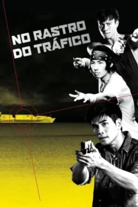 Pôster de thriller: Três homens armados. Fundo contrastante de mar amarelo com navio de carga e céu escuro, com mira vermelha.