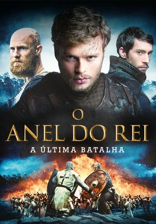 O Anel do Rei:A Última Batalha 1 Três homens,incluindo um careca tatuado e um jovem central com arranhões. Abaixo,uma batalha medieval épica com exércitos e fogo intenso.