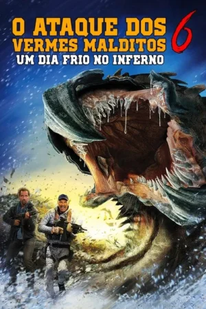 Dois homens armados enfrentam um verme gigante com boca cheia de dentes e gelo, em um cenário nevado de ação e terror.