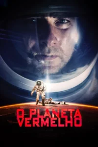 Pôster. Rosto de homem com olhar intenso dentro de um capacete espacial. Abaixo,dois astronautas num planeta vermelho;um de pé,outro caído.