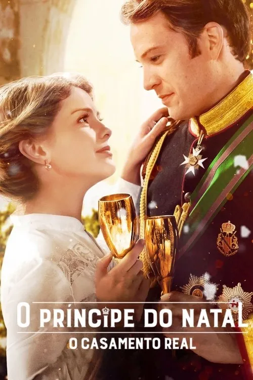 O Príncipe do Natal:O Casamento Real 1 Casal sorridente em trajes de gala:ele em uniforme real,ela com taças douradas. Trocam olhares românticos em fundo festivo.