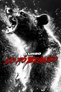 Pôster em P&B:Urso escuro furioso,boca aberta,cercado por explosão de respingos brancos. Atmosfera intensa e perigosa.