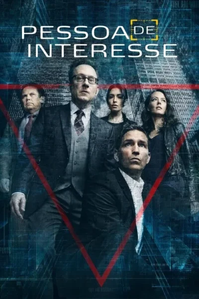 Cinco personagens sérios em frente a uma cidade digitalizada. Um triângulo vermelho os atravessa, sugerindo vigilância e mistério.