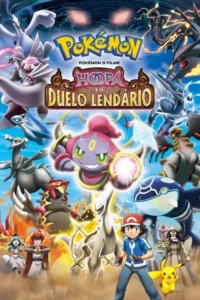 Pokémon o Filme:Hoopa e o Duelo Lendário